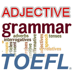 kata sipat Adjective dalam Grammar Bahasa Inggris toefl